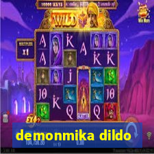 demonmika dildo